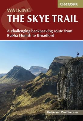 The Skye Trail: A challenging backpacking route from Rubha Hunish to Broadford (Paperback)