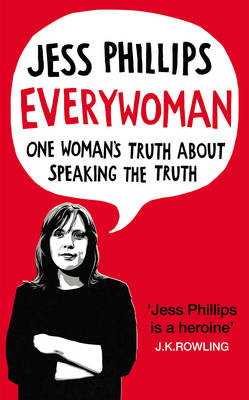 Everywoman: One Woman's Truth About Speaking the Truth (Hardback)
