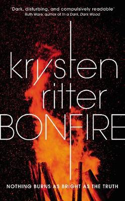 Bonfire: The debut thriller from the star of Jessica Jones (Hardback)