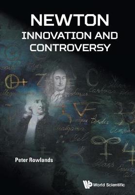 Newton - Innovation And Controversy (Paperback)