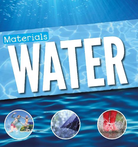 Water - Materials (Hardback)