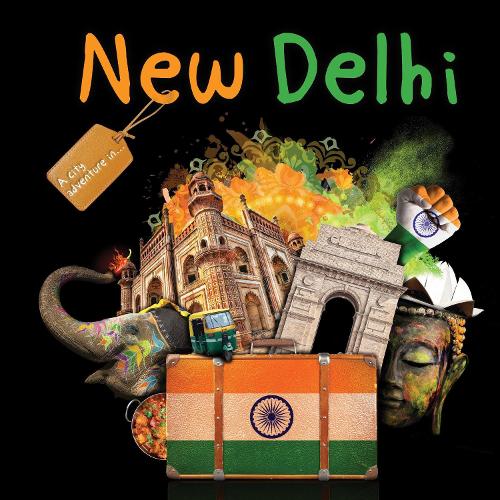 New Delhi - A City Adventure In (Hardback)