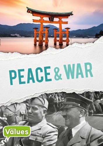 Peace and War - Our Values (Hardback)