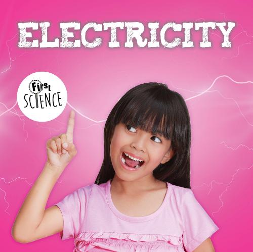 Electricity - First Science (Hardback)