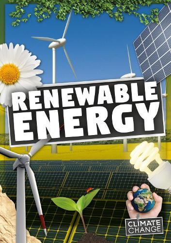 Renewable Energy - Climate Change (Hardback)