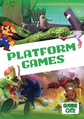 Platform Games - Game On! (Hardback)