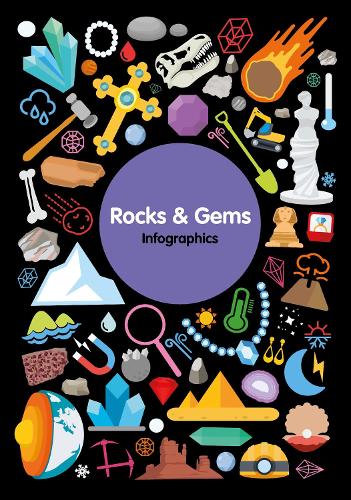 Rocks & Gems - Infographics (Hardback)