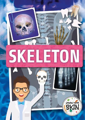 Skeleton - Under Your Skin (Hardback)