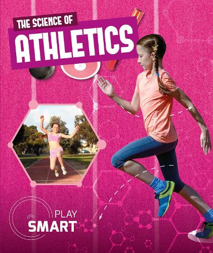 The Science of Athletics - Play Smart (Hardback)