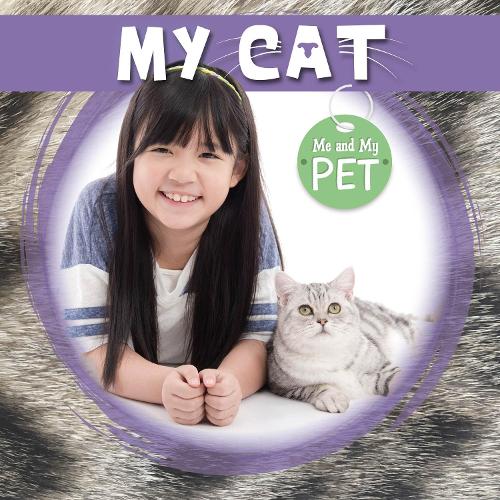 My Cat - Me and My Pet (Hardback)