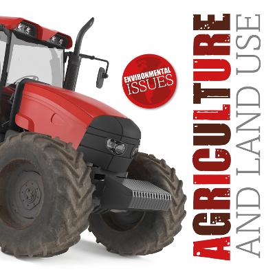 Agriculture and Land Use - Environmental Issues (Hardback)