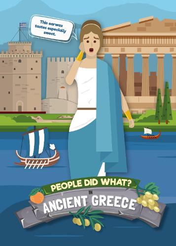 In Ancient Greece - People Did What...? (Hardback)