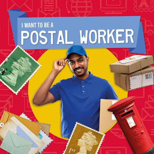 Postal Worker - I Want to Be A (Hardback)