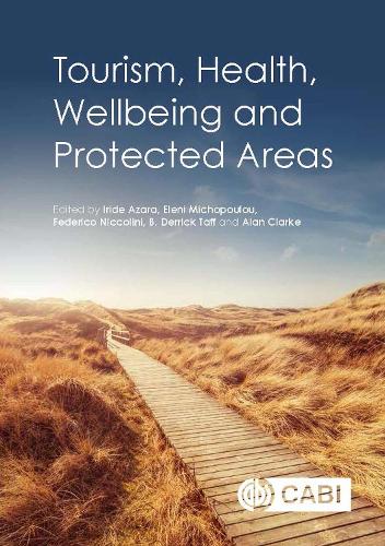 Tourism, Health, Wellbeing and Protected Areas (Hardback)