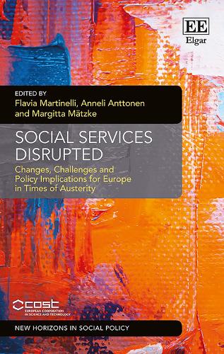 Cover Social Services Disrupted: Changes, Challenges and Policy Implications for Europe in Times of Austerity - New Horizons in Social Policy Series