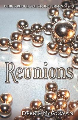 Reunions - Hiding Behind the Coch 7 (Paperback)