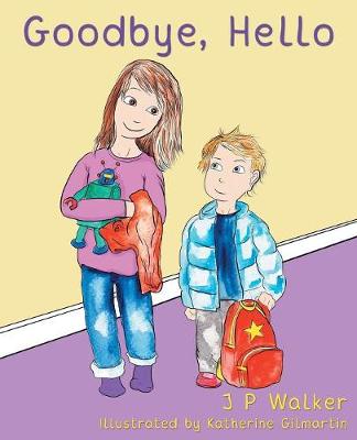 Goodbye, Hello (Paperback)