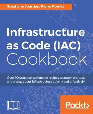 Infrastructure as Code (IAC) Cookbook (Paperback)