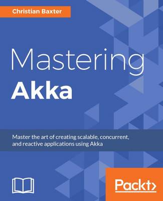 Mastering Akka (Paperback)