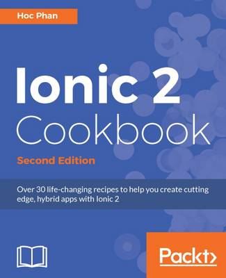Ionic 2 Cookbook - (Paperback)