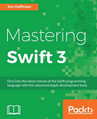 Mastering Swift 3 (Paperback)