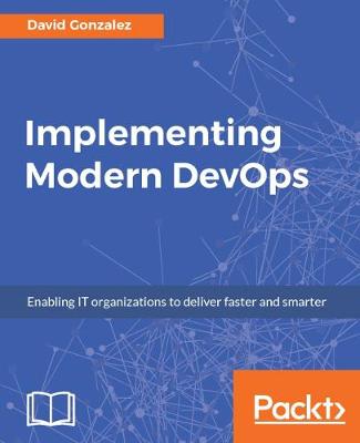 Implementing Modern DevOps (Paperback)