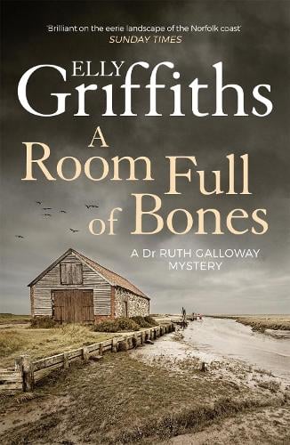 A Room Full of Bones by Elly Griffiths