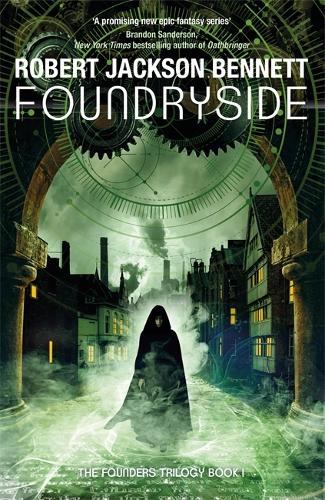 Foundryside - The Founders (Paperback)