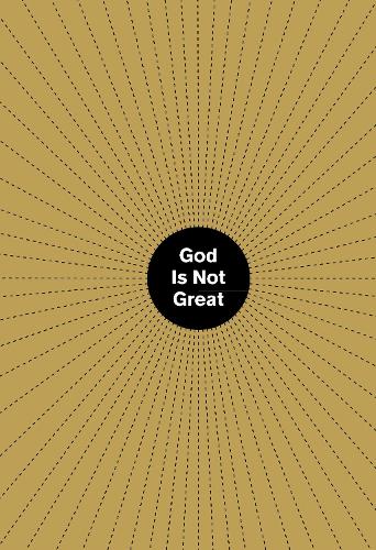 God Is Not Great (Hardback)