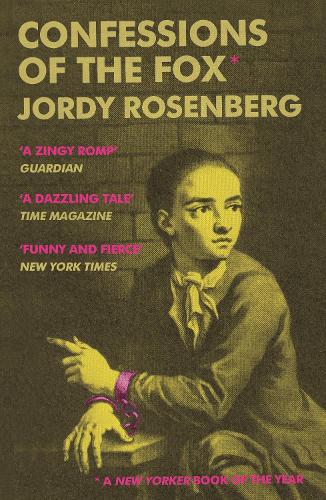 Confessions of the Fox by Jordy Rosenberg | Waterstones