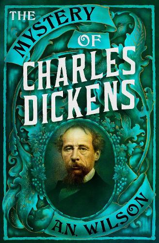 The Mystery of Charles Dickens (Hardback)