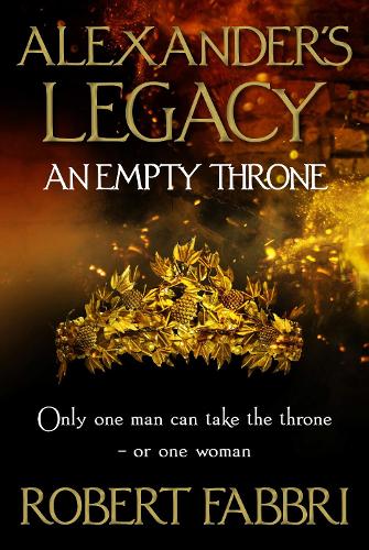 An Empty Throne - Alexander's Legacy (Hardback)