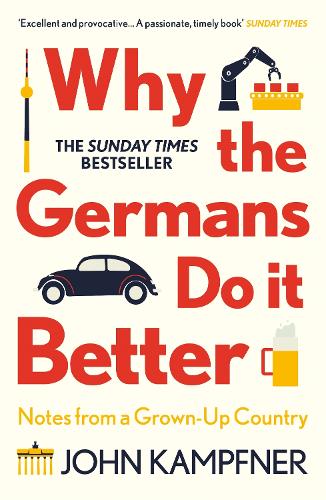 Book cover of Why the Germans Do it Better