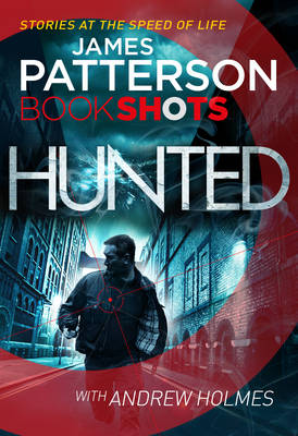 Hunted by James Patterson | Waterstones