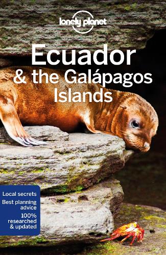 Lonely Planet Ecuador & the Galapagos Islands - Travel Guide (Paperback)
