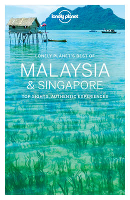 Lonely Planet Best of Malaysia & Singapore - Travel Guide (Paperback)