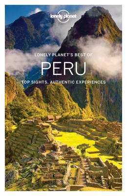 Lonely Planet Best of Peru - Travel Guide (Paperback)