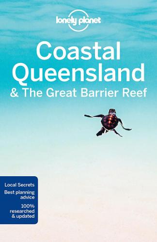 Lonely Planet Coastal Queensland & the Great Barrier Reef - Travel Guide (Paperback)