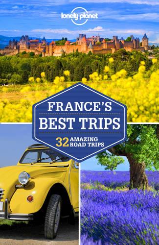 Lonely Planet France's Best Trips - Travel Guide (Paperback)