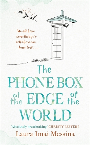 The Phone Box at the Edge of the World