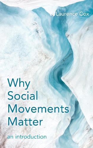 Why Social Movements Matter: An Introduction (Paperback)