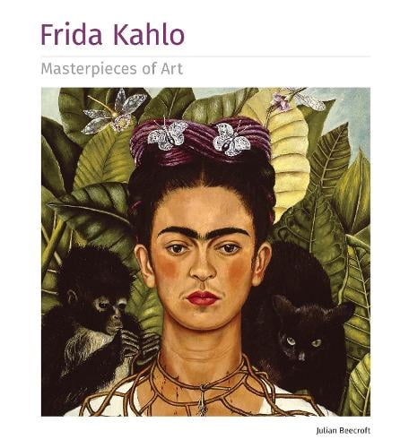 Frida Kahlo Masterpieces of Art - Dr Julian Beecroft