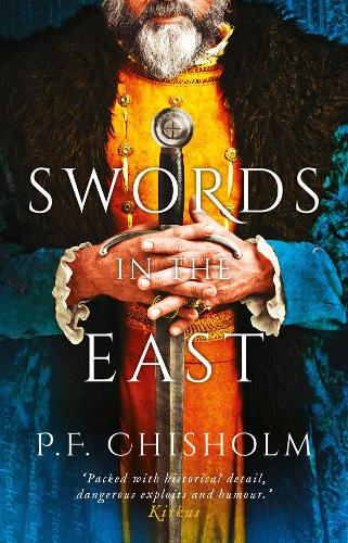Swords in the East - The Sir Robert Carey Mysteries Omnibus 3 (Hardback)