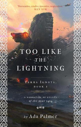 Too Like the Lightning (Hardback)