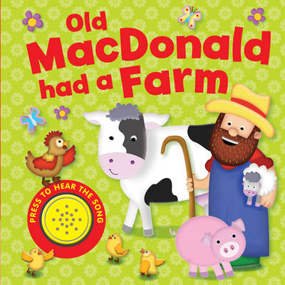 Old MacDonald had a Farm - Song Sounds (Board book)