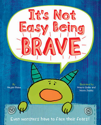 It's Not Easy Being Brave - Picture Flats Portrait H/Mark (Paperback)