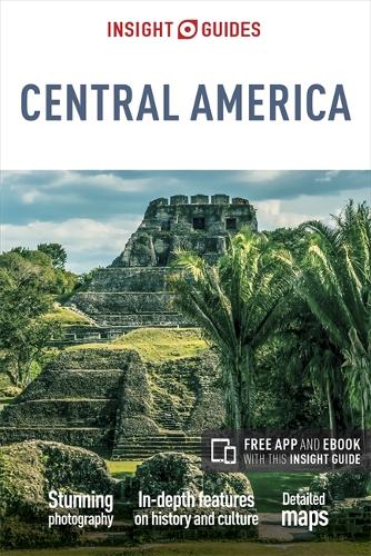 Insight Guides Central America (Travel Guide with Free eBook) - Insight Guides (Paperback)