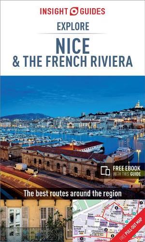 Insight Guides Explore Nice & French Riviera (Travel Guide with Free eBook) - Insight Explore Guides (Paperback)