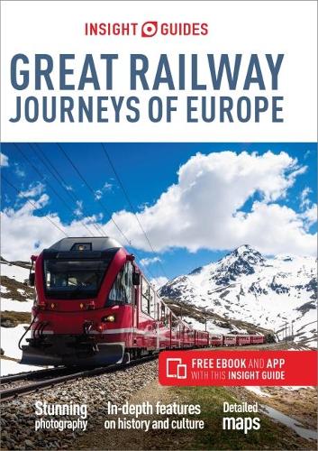 Insight Guides Great Railway Journeys of Europe - Insight Guides (Paperback)