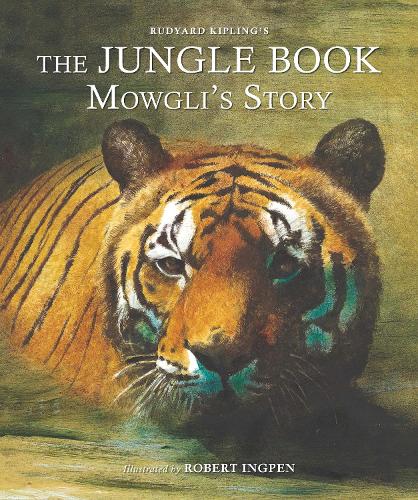 The Jungle Book: Mowgli's Story (Picture Hardback): Abridged Edition for Younger Readers - Abridged Classics (Hardback)